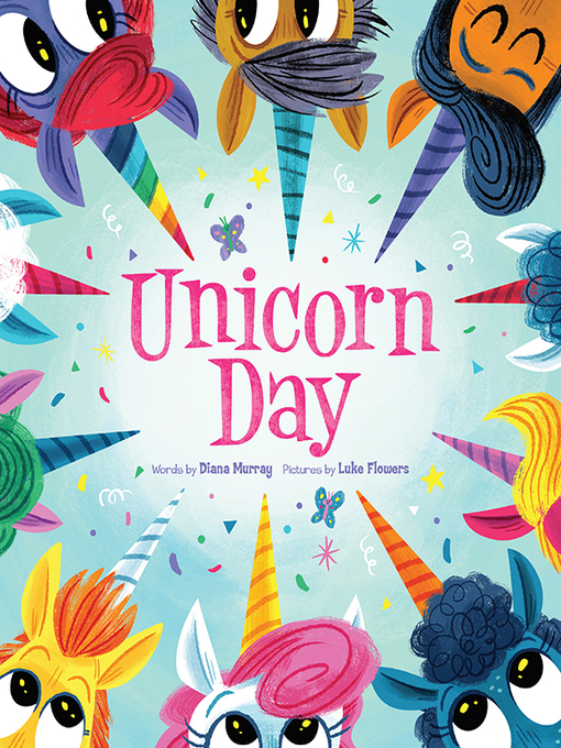 Titeldetails für Unicorn Day nach Diana Murray - Verfügbar